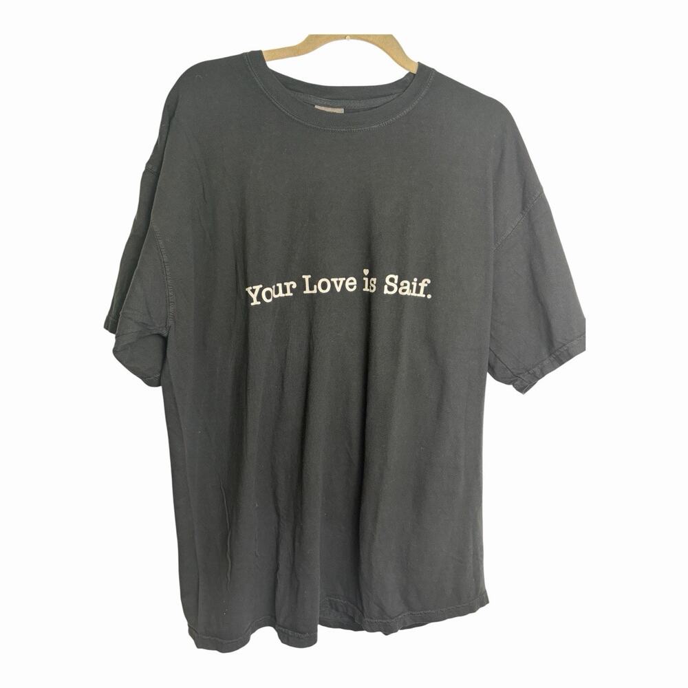 Comfort Colors 1717 XL Black Your Love Is Saif Graphic T Shirt Custom Tee